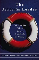 The Accidental Leader : What to Do When You're Suddenly in Charge артикул 914d.